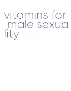 vitamins for male sexuality