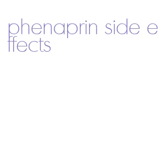 phenaprin side effects