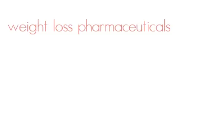 weight loss pharmaceuticals