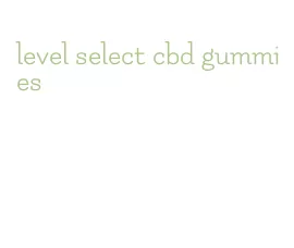 level select cbd gummies