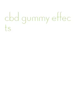 cbd gummy effects