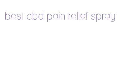best cbd pain relief spray