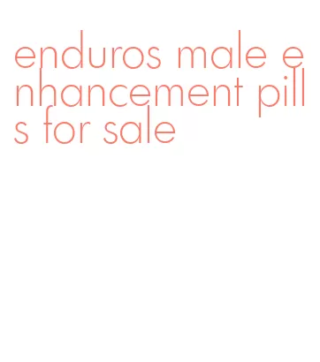 enduros male enhancement pills for sale