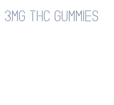 3mg thc gummies