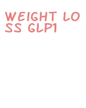 weight loss glp1