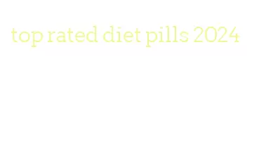 top rated diet pills 2024