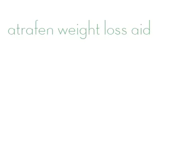 atrafen weight loss aid