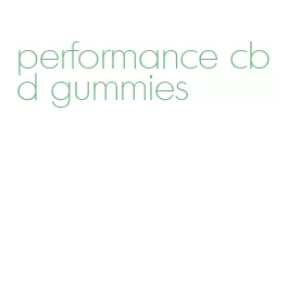 performance cbd gummies