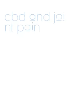 cbd and joint pain