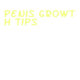 penis growth tips