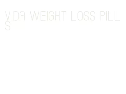 vida weight loss pills