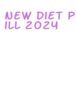 new diet pill 2024