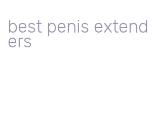 best penis extenders