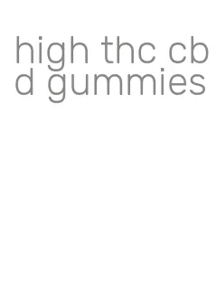 high thc cbd gummies
