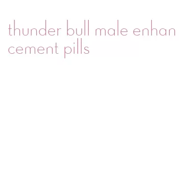thunder bull male enhancement pills