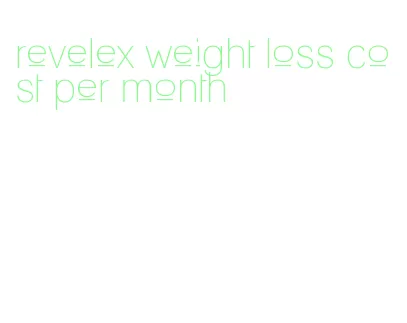revelex weight loss cost per month