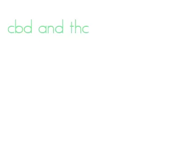 cbd and thc
