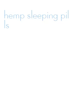 hemp sleeping pills