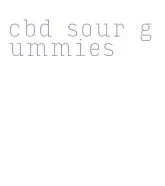 cbd sour gummies