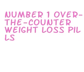 number 1 over-the-counter weight loss pills