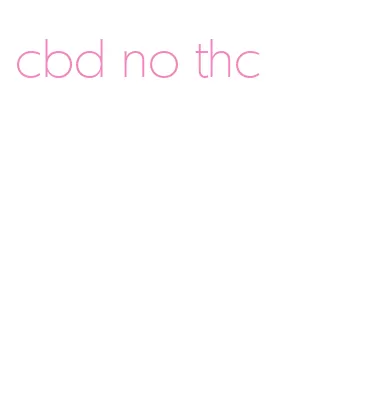 cbd no thc