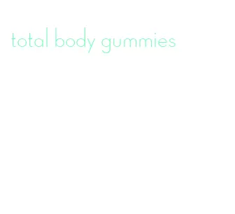 total body gummies