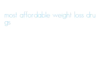 most affordable weight loss drugs