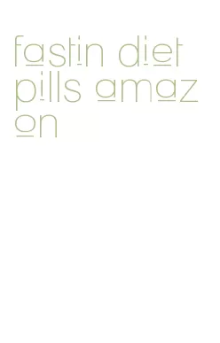 fastin diet pills amazon