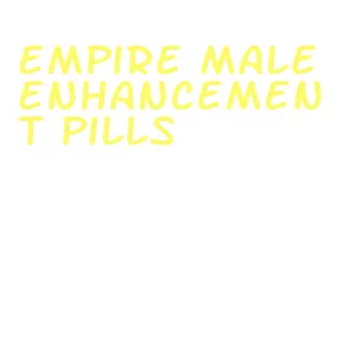 empire male enhancement pills