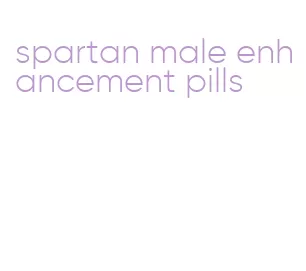 spartan male enhancement pills