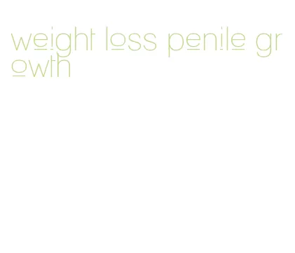 weight loss penile growth