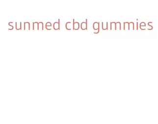 sunmed cbd gummies