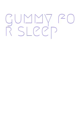 gummy for sleep