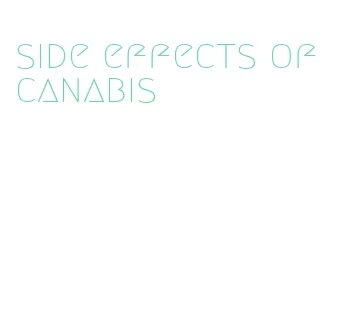 side effects of canabis