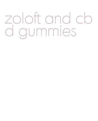zoloft and cbd gummies