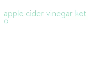 apple cider vinegar keto