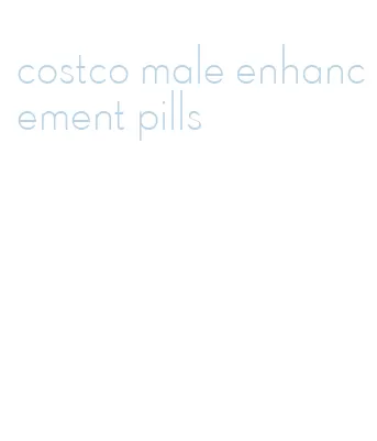 costco male enhancement pills