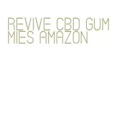 revive cbd gummies amazon