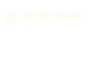 cbd gummies at walmart