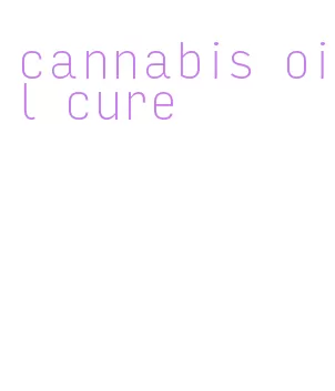 cannabis oil cure