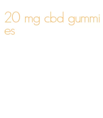 20 mg cbd gummies