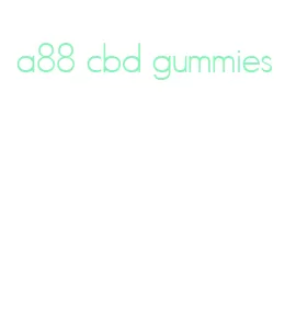 a88 cbd gummies