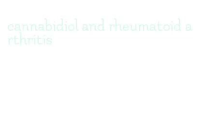 cannabidiol and rheumatoid arthritis