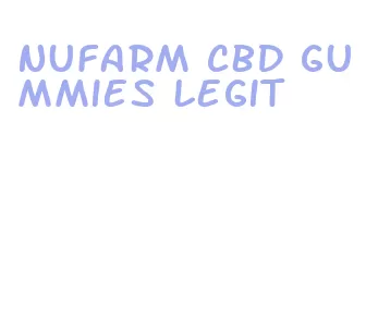 nufarm cbd gummies legit