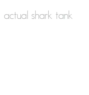 actual shark tank