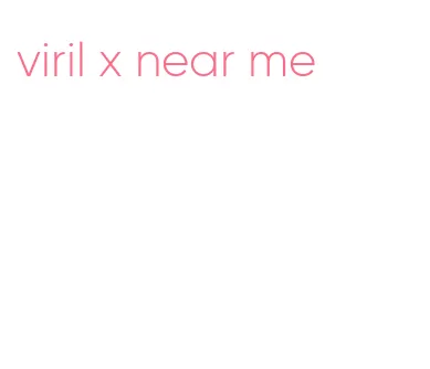 viril x near me
