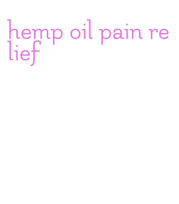 hemp oil pain relief