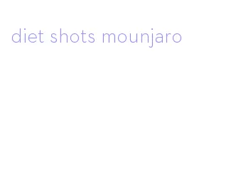 diet shots mounjaro