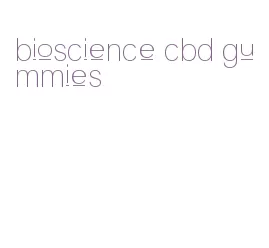 bioscience cbd gummies