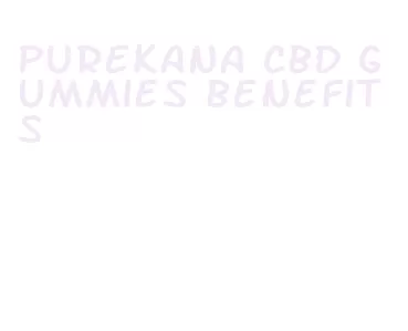 purekana cbd gummies benefits